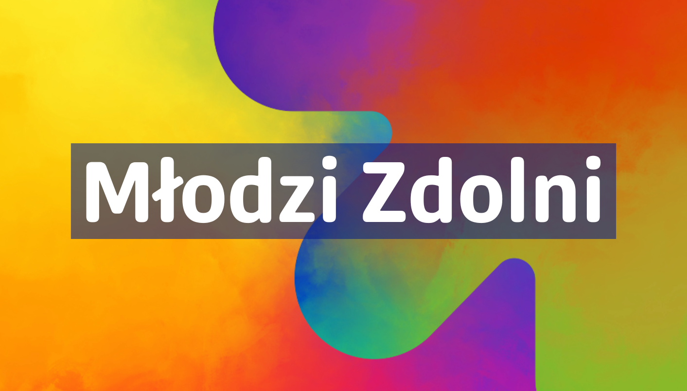 Grafika z intensywnym, wielobarwnym tłem w odcieniach żółci, pomarańczu, czerwieni, zieleni i fioletu. W centralnej części znajduje się półprzezroczysty, ciemny pasek z białym napisem: „Młodzi Zdolni”. W tle widoczny jest duży, zaokrąglony symbol strzałki skierowanej w górę.
